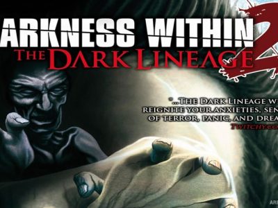 Darkness Within 2: The Dark Lineage