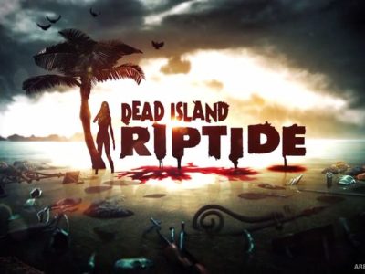 Dead Island Riptide