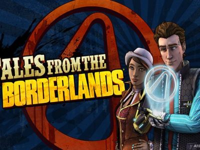Tales from the Borderlands