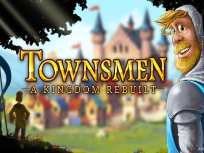 Townsmen – A Kingdom Rebuilt