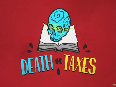 Death and Taxes