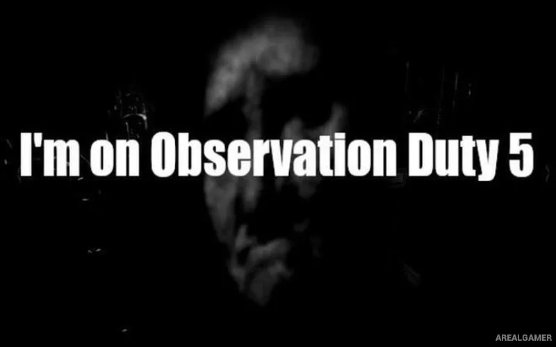 I'm on Observation Duty 5 Cover Art