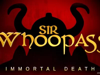 Sir Whoopass: Immortal Death