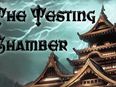The Testing Chamber