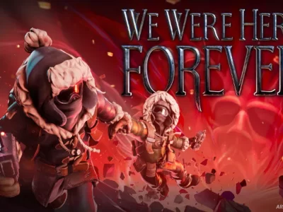 We Were Here Forever