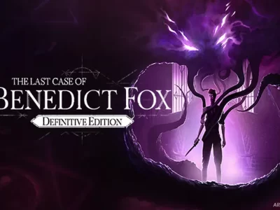 The Last Case of Benedict Fox Definitive Edition