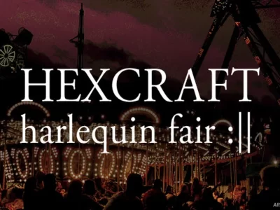 HEXCRAFT: Harlequin Fair