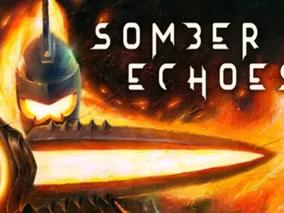 Somber Echoes