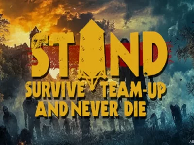 STAND: Survive, Team-up, And Never Die