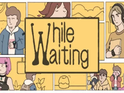 While Waiting