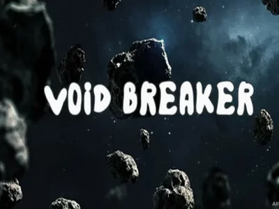 VOID/BREAKER