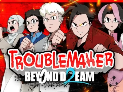 Troublemaker 2: Beyond Dream
